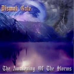 Dismal Gale (SLV) : The Awakining of the Storm